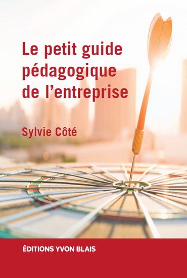 Couverture du livre du petit guide pédagogique de l'entreprise qui représente une flèche au centre d'une cible